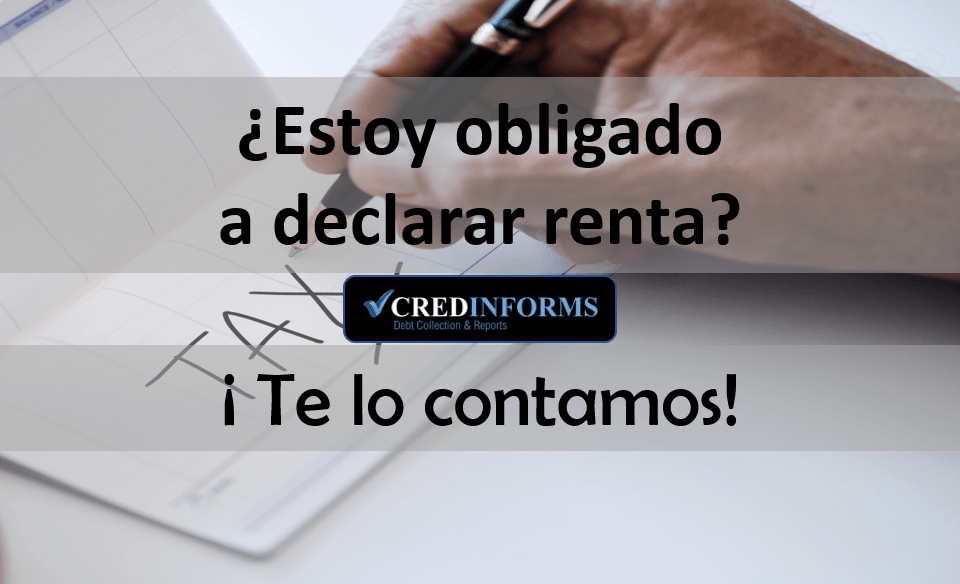 Plazos para declarar renta CredInforms